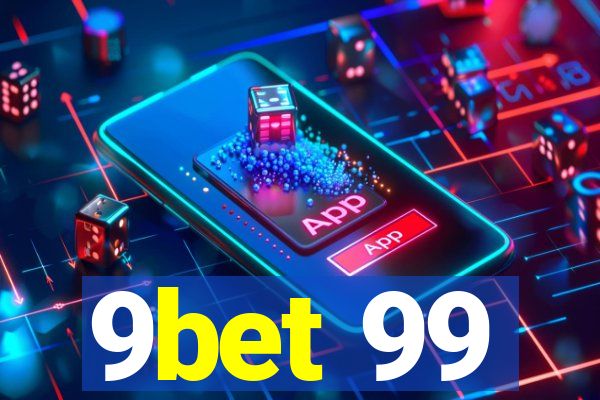 9bet 99